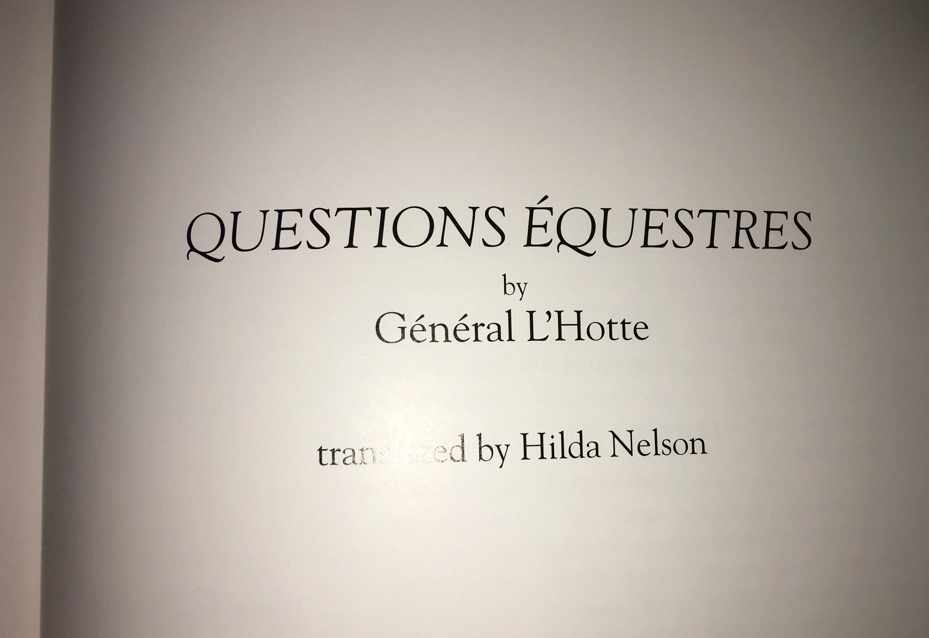The Quest for Lightness in Equitation & “Questions Equestre” by Alexis-Francois L'Hotte - Image 5
