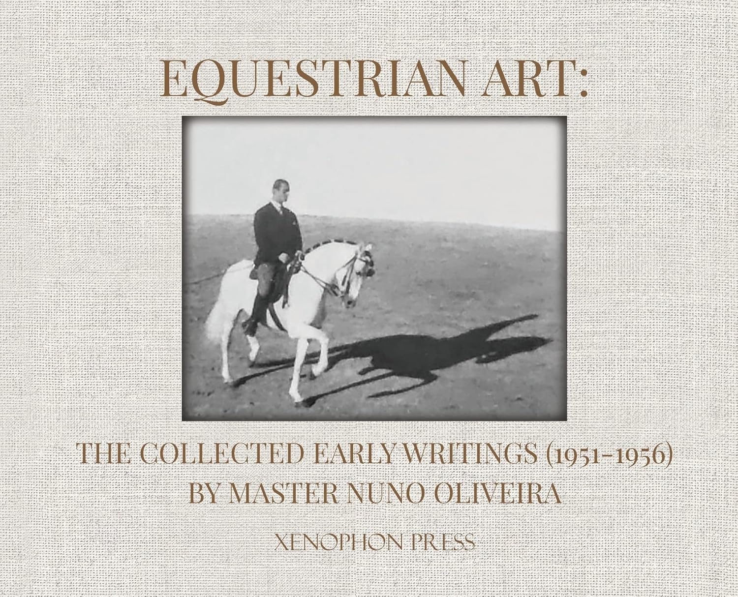 Complete Nuno Oliveira Works Bundle: Early Writings + Later Works - Image 2