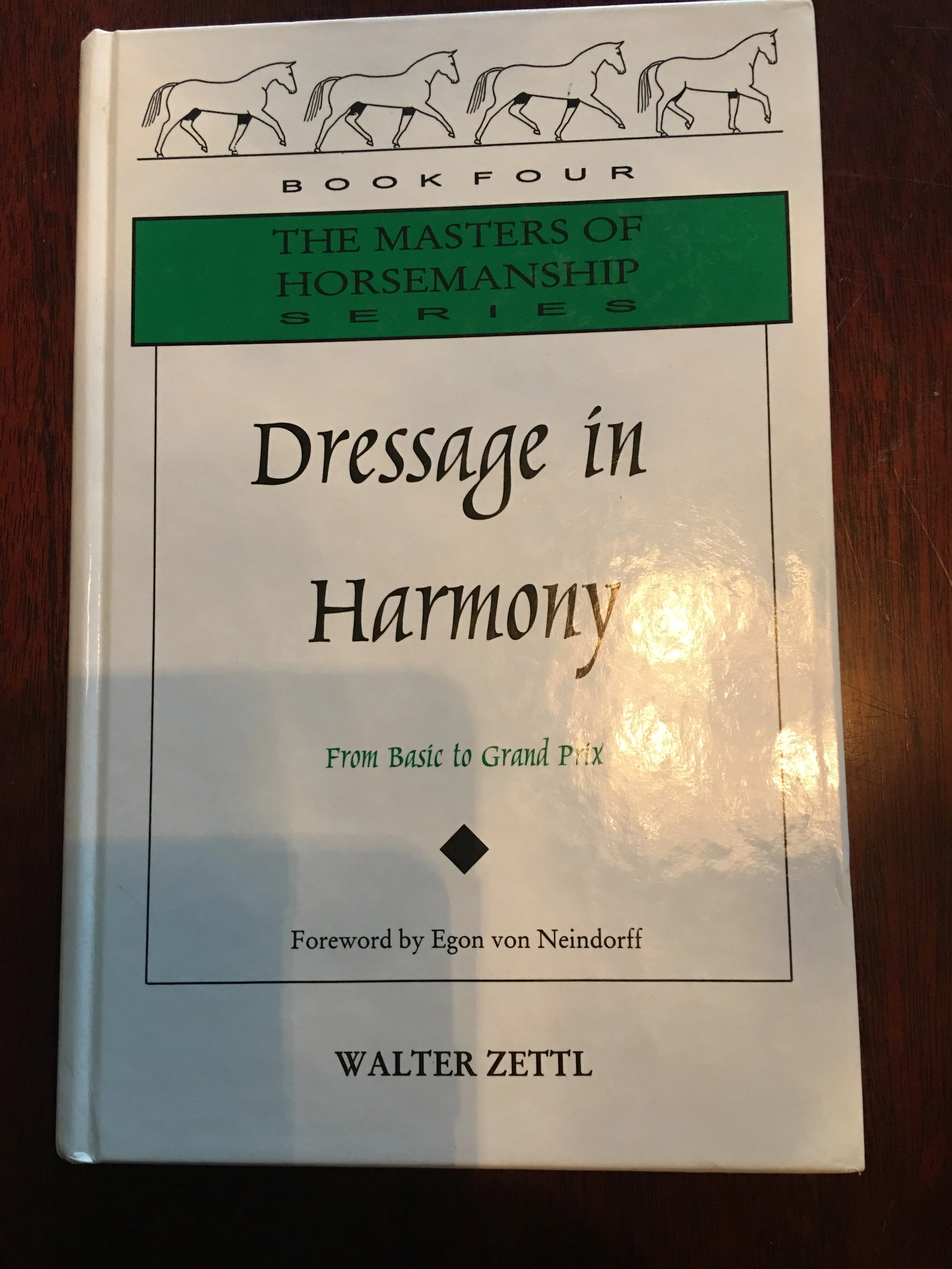 Dressage in Harmony: From Basic to Grand Prix (Masters of Horsemanship Series) by Walter Zettl (1998-08-01)