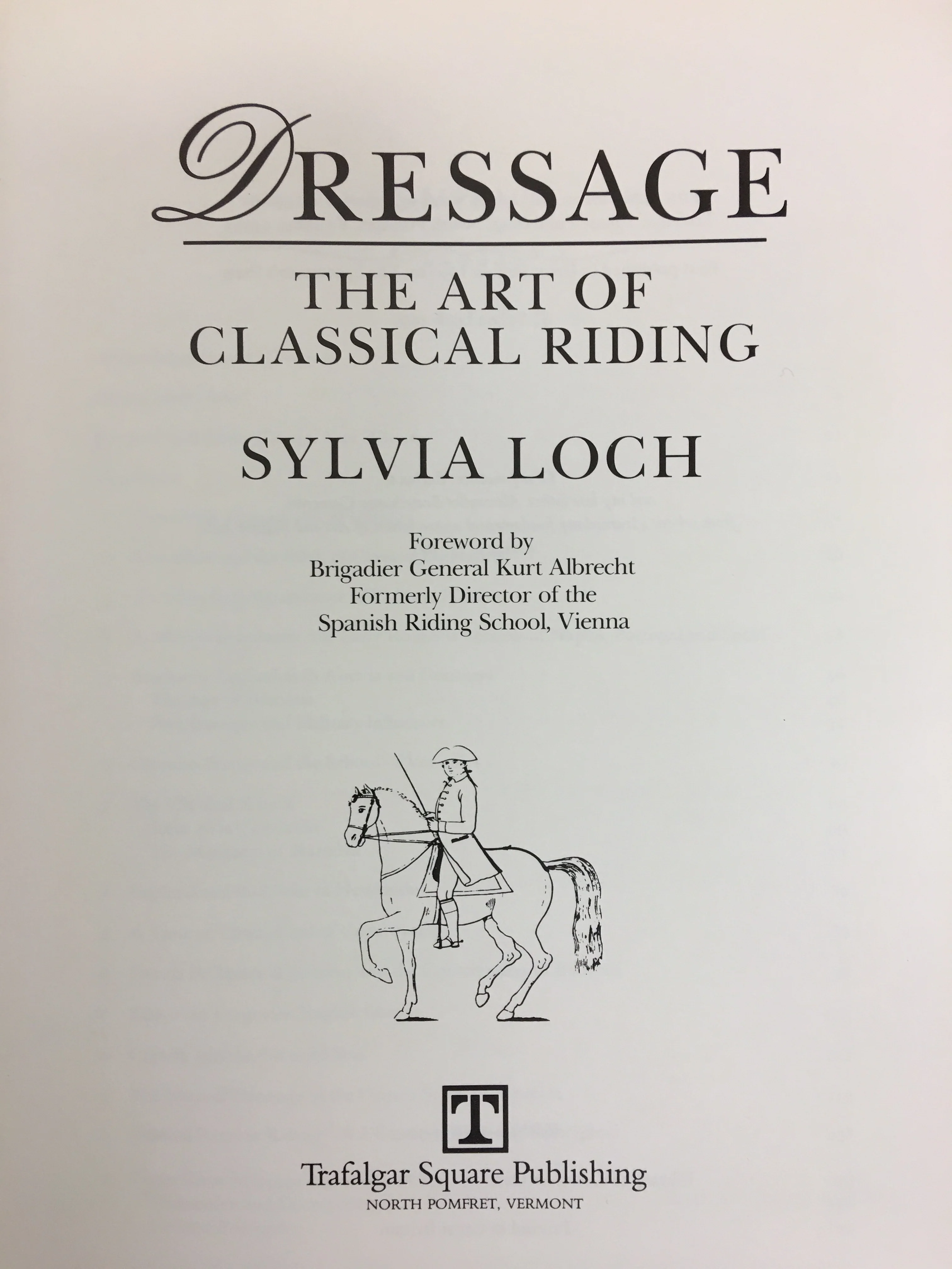 Dressage: The art of classical riding by Sylvia Loch - gently used - Image 2
