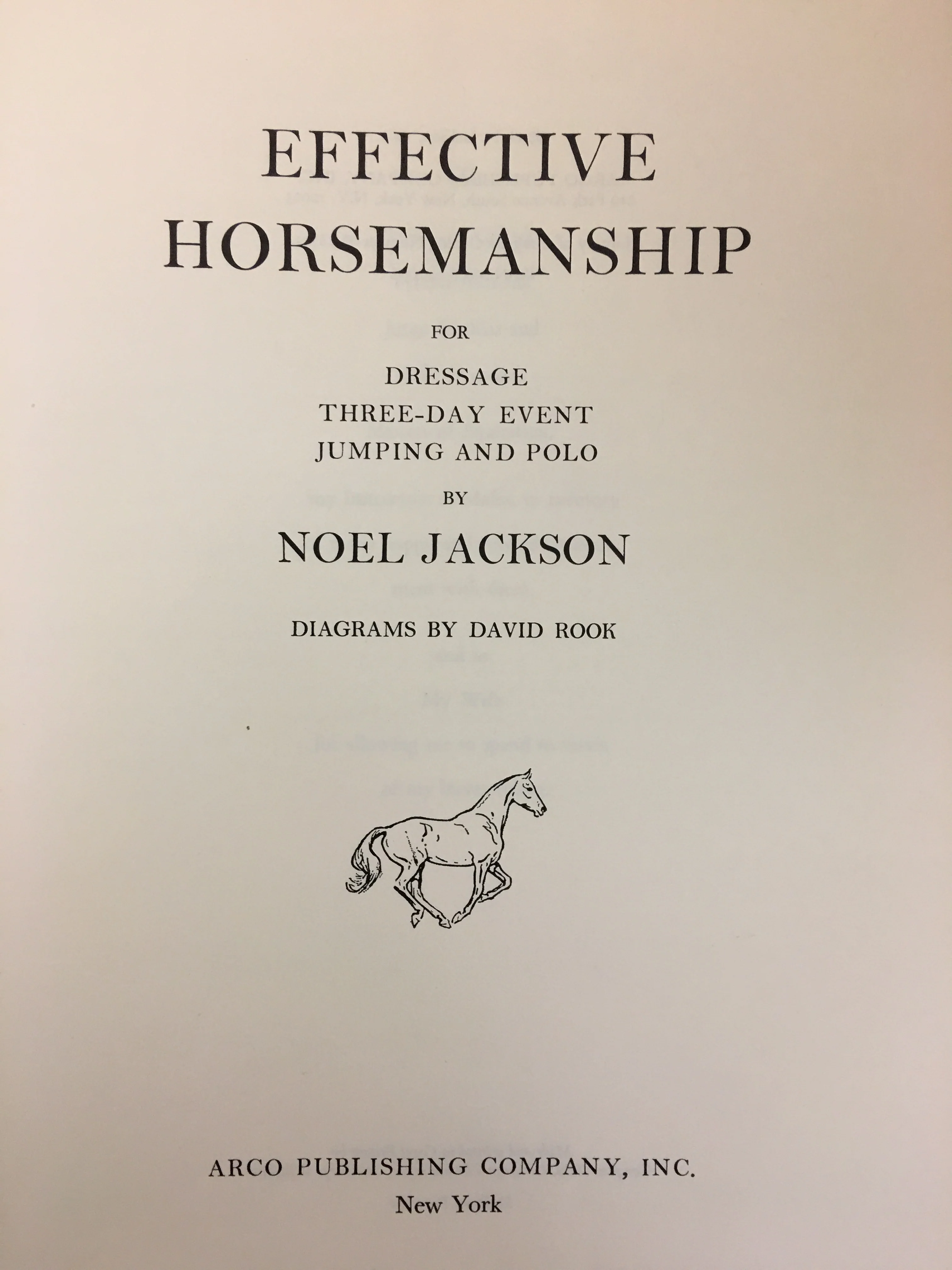 Effective Horsemanship for Dressage, three day event, jumping and polo by Noel Jackson - Image 3