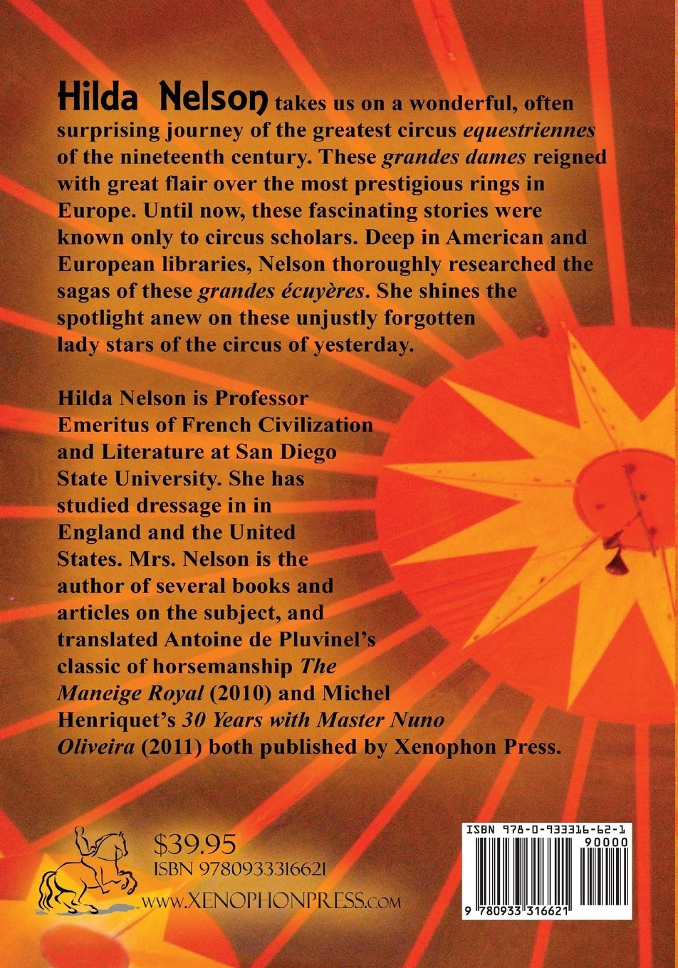 GREAT HORSEWOMEN OF THE 19TH CENTURY IN THE CIRCUS: and an Epilogue on Four Contemporary Écuyeres: Catherine Durand Henriquet, Eloise Schwarz King, Géraldine Katharina Knie, and Katja Schumann Binder - Image 3