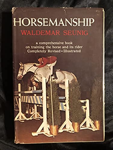 Horsemanship: A comprehensive book on training the horse and rider by Waldemar Seunig - Image 3