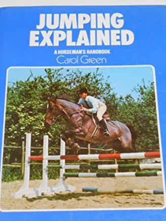 Jumping Explained (Practical Horse Guides) by Carol Green - gently used hardcover - Image 3