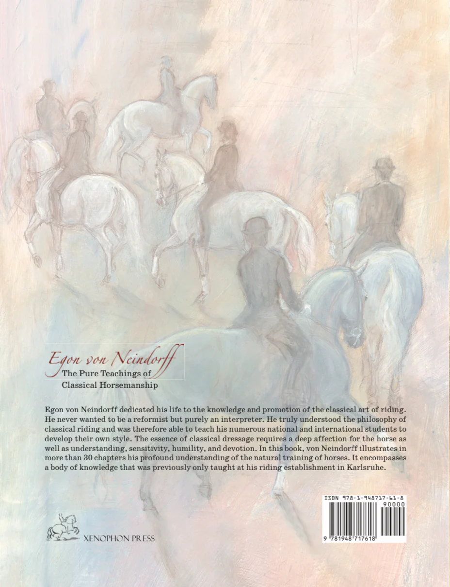 The Pure Teachings of Classical Horsemanship by Egon von Neindorff translated by Melissa Simms - Image 3