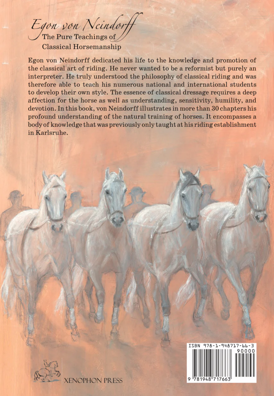 The Pure Teachings of Classical Horsemanship by Egon von Neindorff translated by Melissa Simms - Image 4