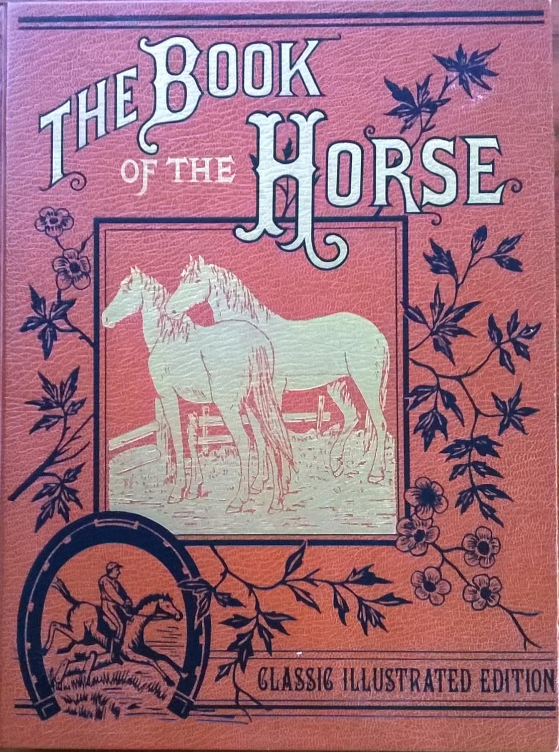 The Book Of The Horse, Classic Edition Hardcover by Samuel Sidney