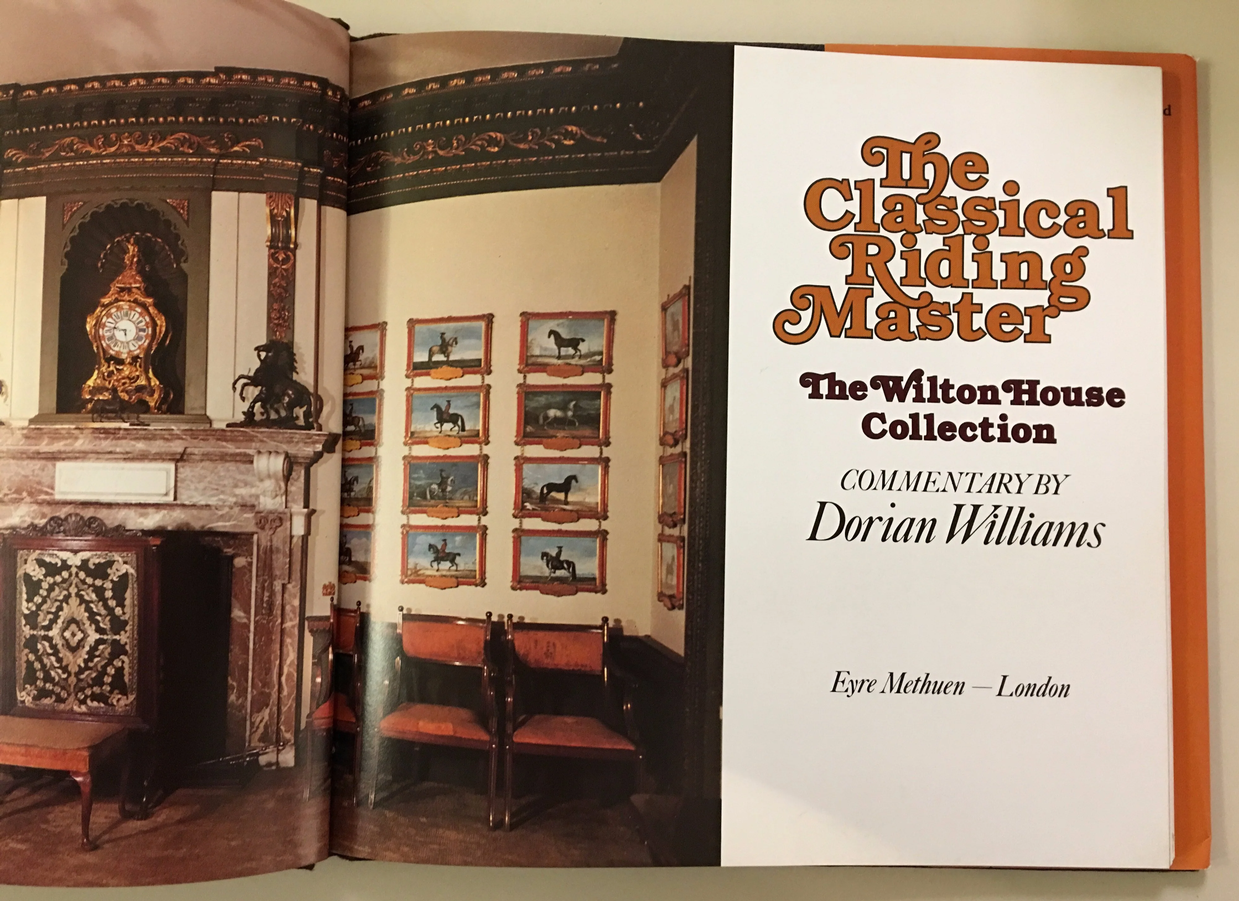 The Classical Riding Master: The Wilton House Collection commentary by Dorian Williams (Gently Used copy) - Image 3