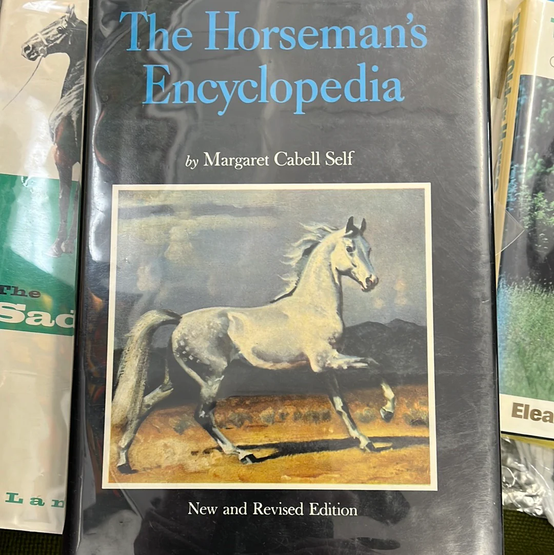 The Horseman's Encyclopedia Hardcover – 1946 by Margaret Cabell Self - used hardcover