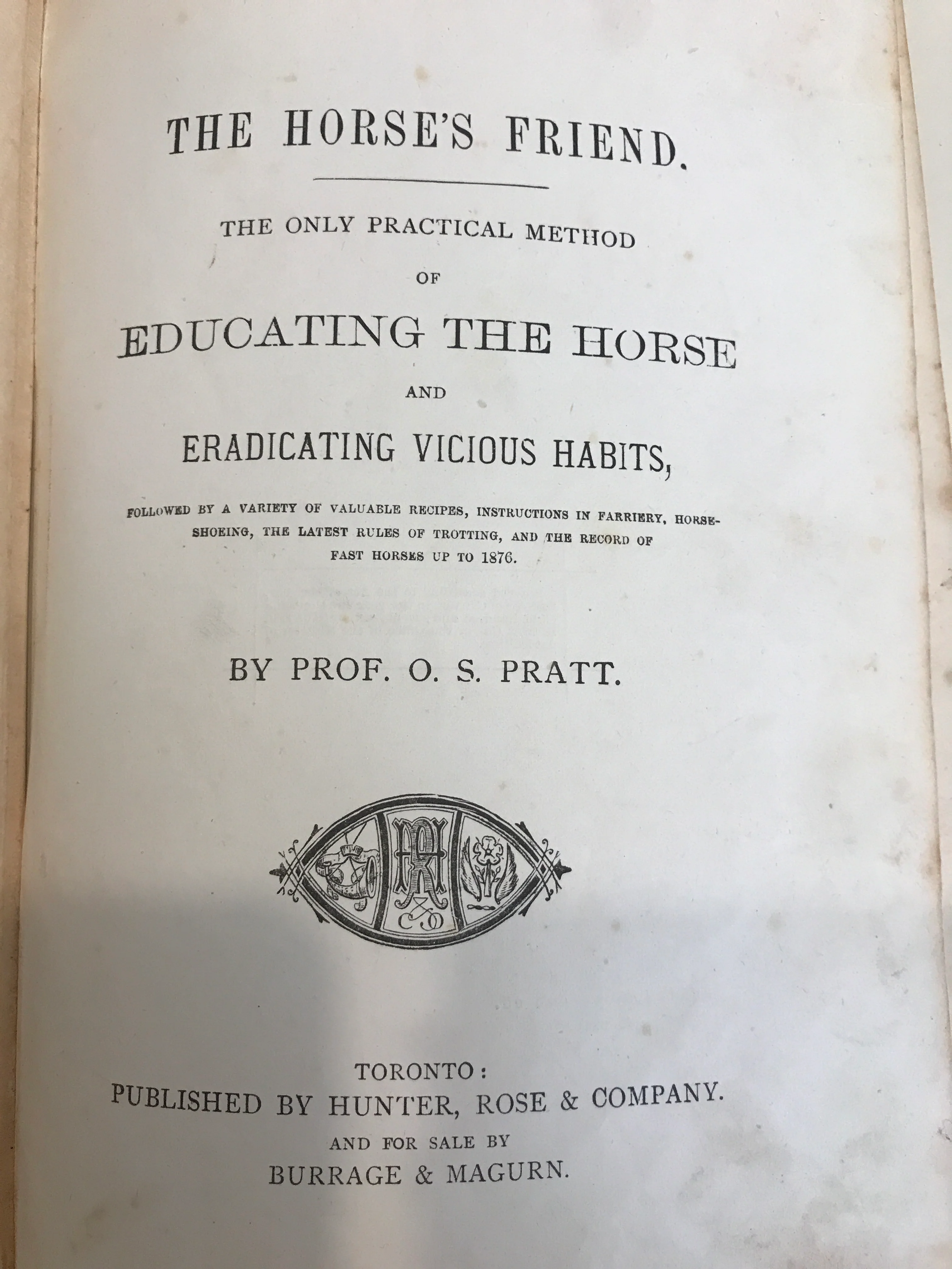 The Horse's Friend: The Only Practical Method Of Educating The Horse And Eradicating Vicious Habits  Pratt, O. S. - Image 3