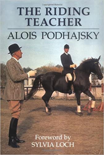 The Riding Teacher Hardcover – December 1, 1993 by Alois Podhajsky - gently used