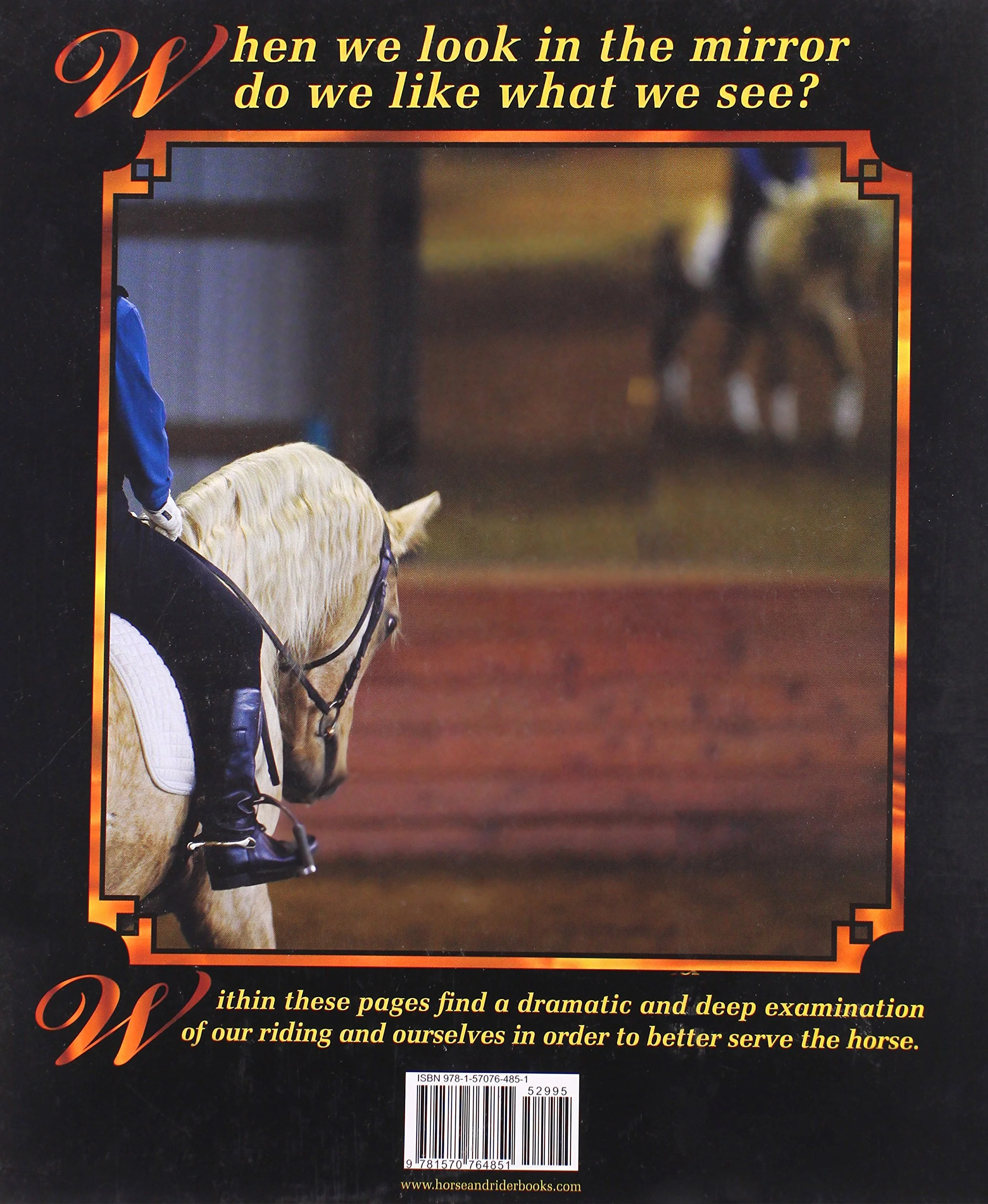 The Seven Deadly Sins of Dressage: How to Overcome Human Nature and Become a More Just, Generous Riding Partner for Your Horse - Image 2